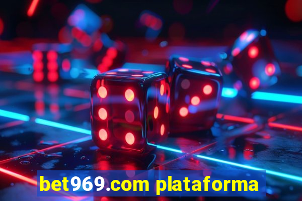 bet969.com plataforma